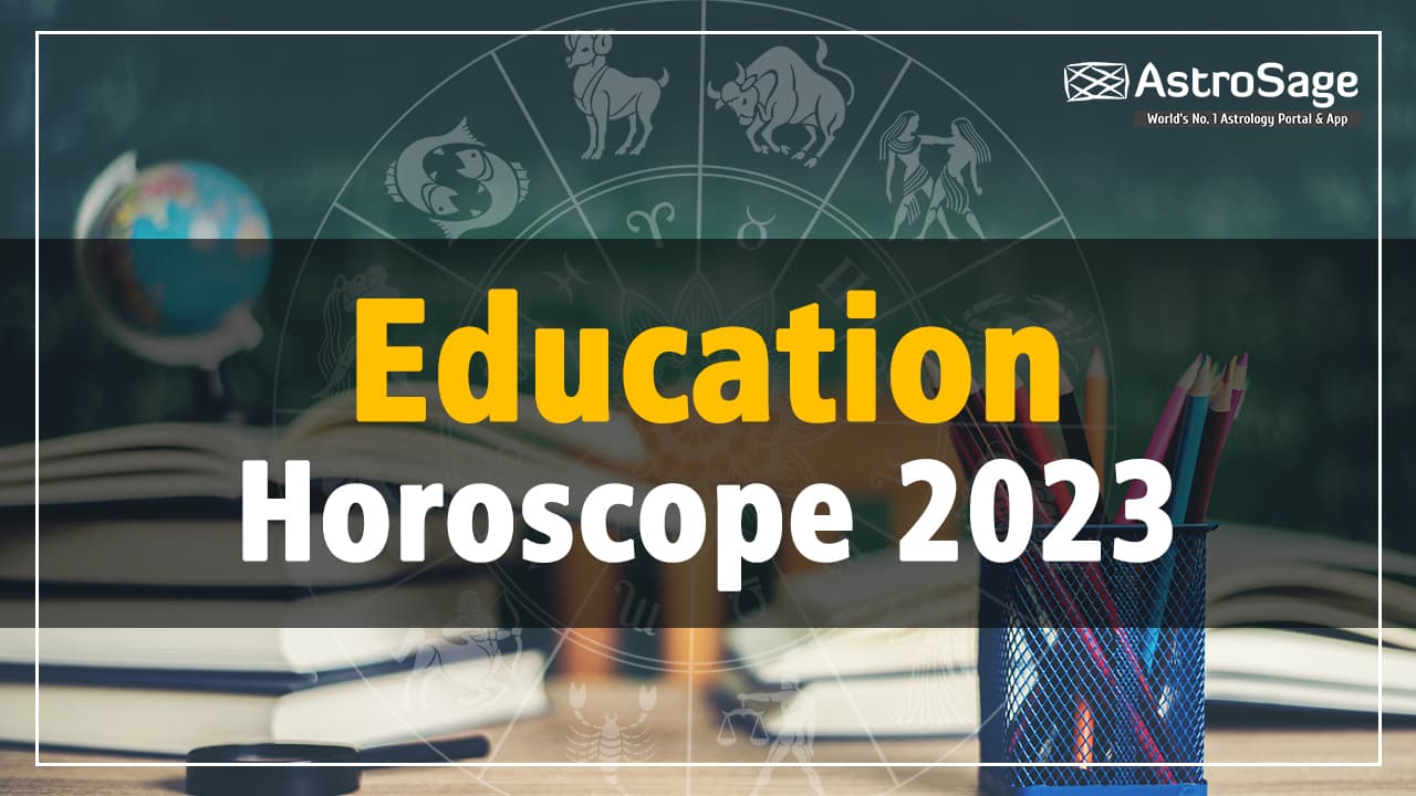 Education Horoscope 2023
