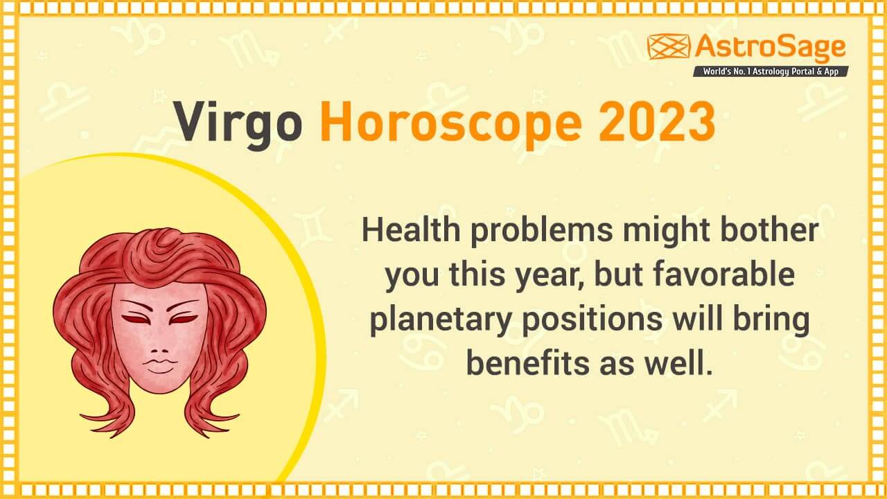 Check out Virgo Horoscope 2023 here!