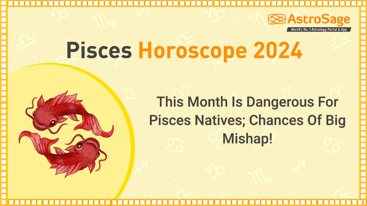 Pisces Pisces Horoscope 2024