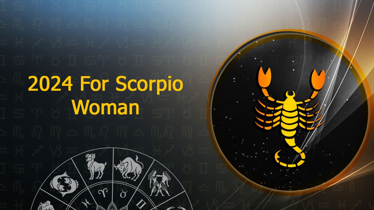 2024 For Scorpio Woman