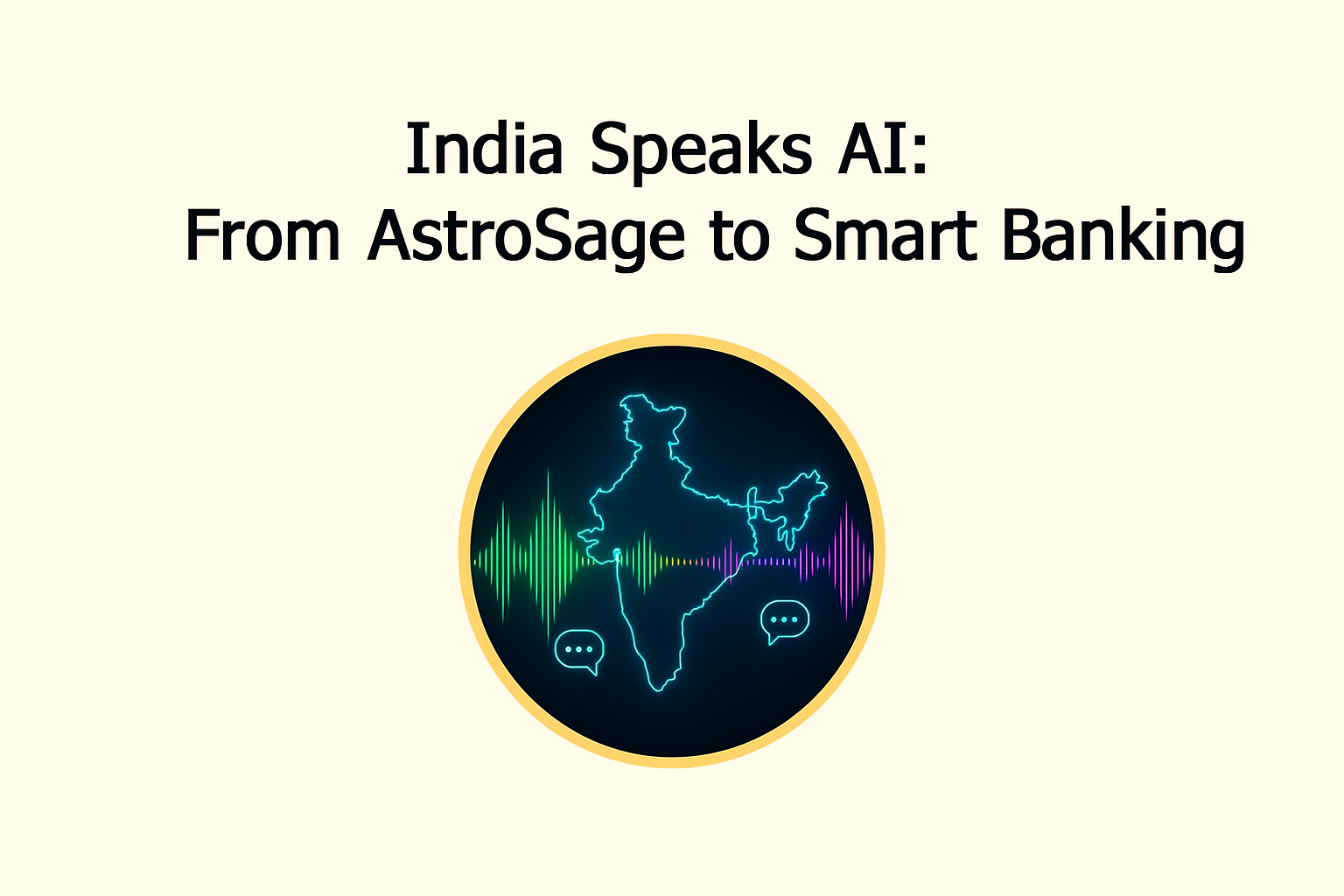 India Speaks AI: From AstroSage to Smart Banking