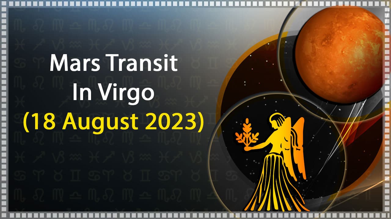 Read Everything About Mars Transit In Virgo
