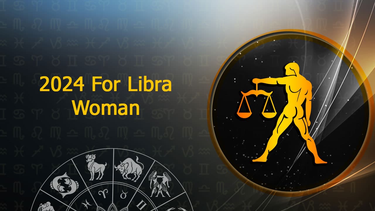 2024 For Libra Woman