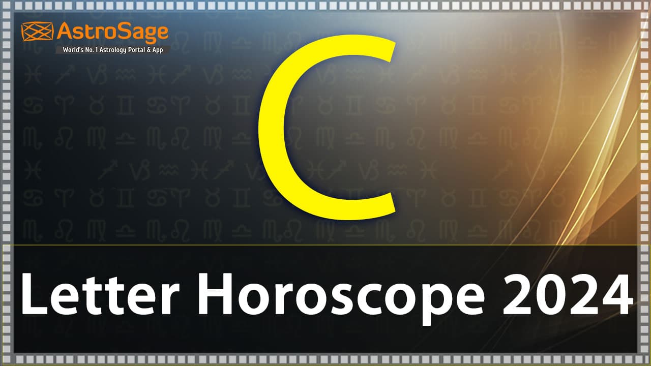 Read ‘C’ Letter Horoscope 2024 & Get All Details