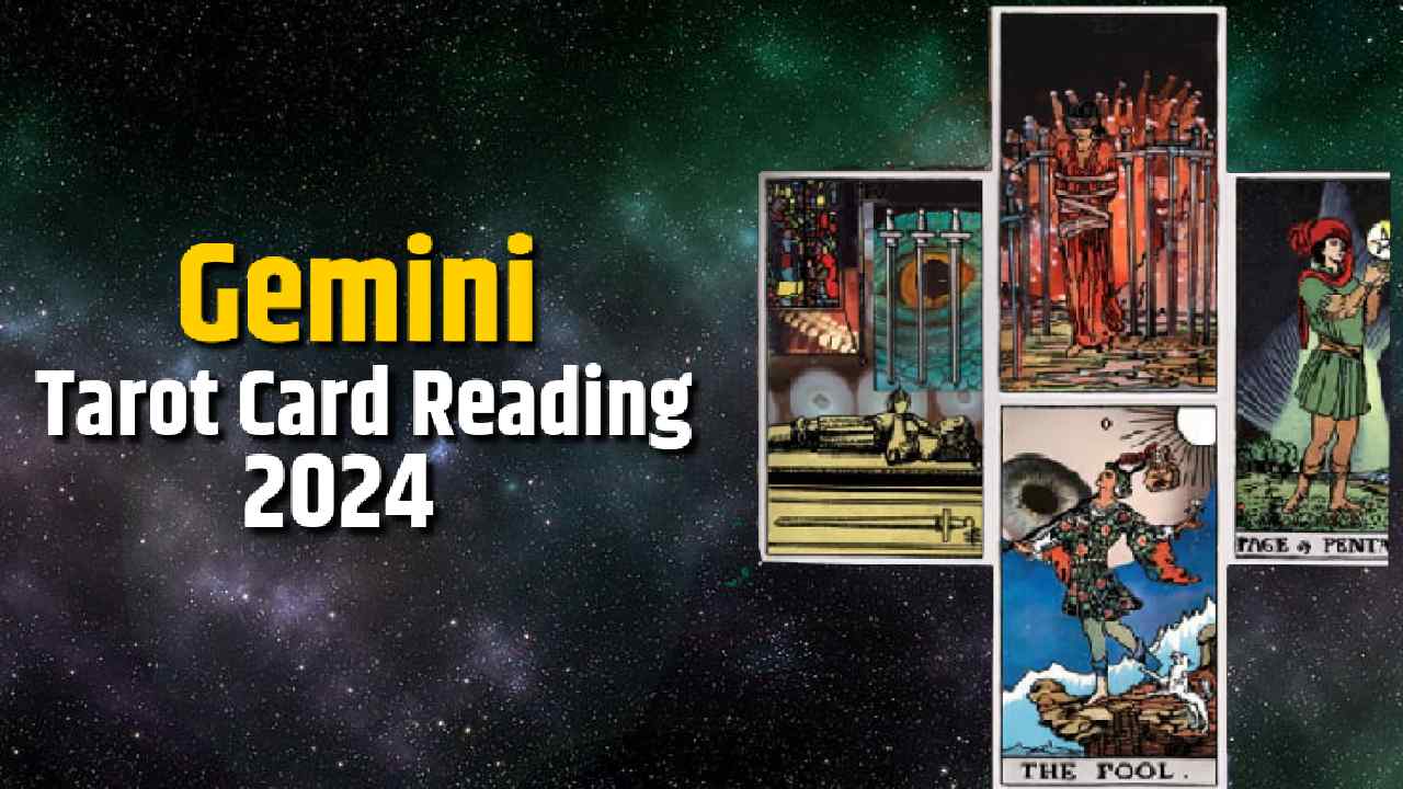 Read Gemini Tarot Card Reading 2024