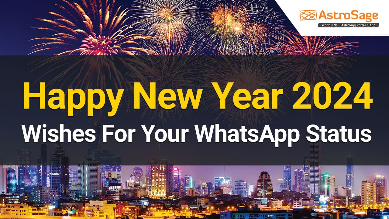 Put Attractive Happy New Year 2024 Wishes For Your WhatsApp Status