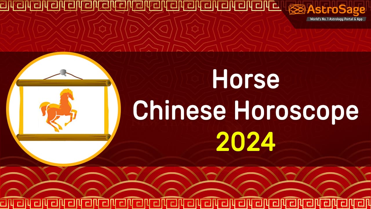 Chinese New Year 2024 Predictions For Horse Odele Aridatha