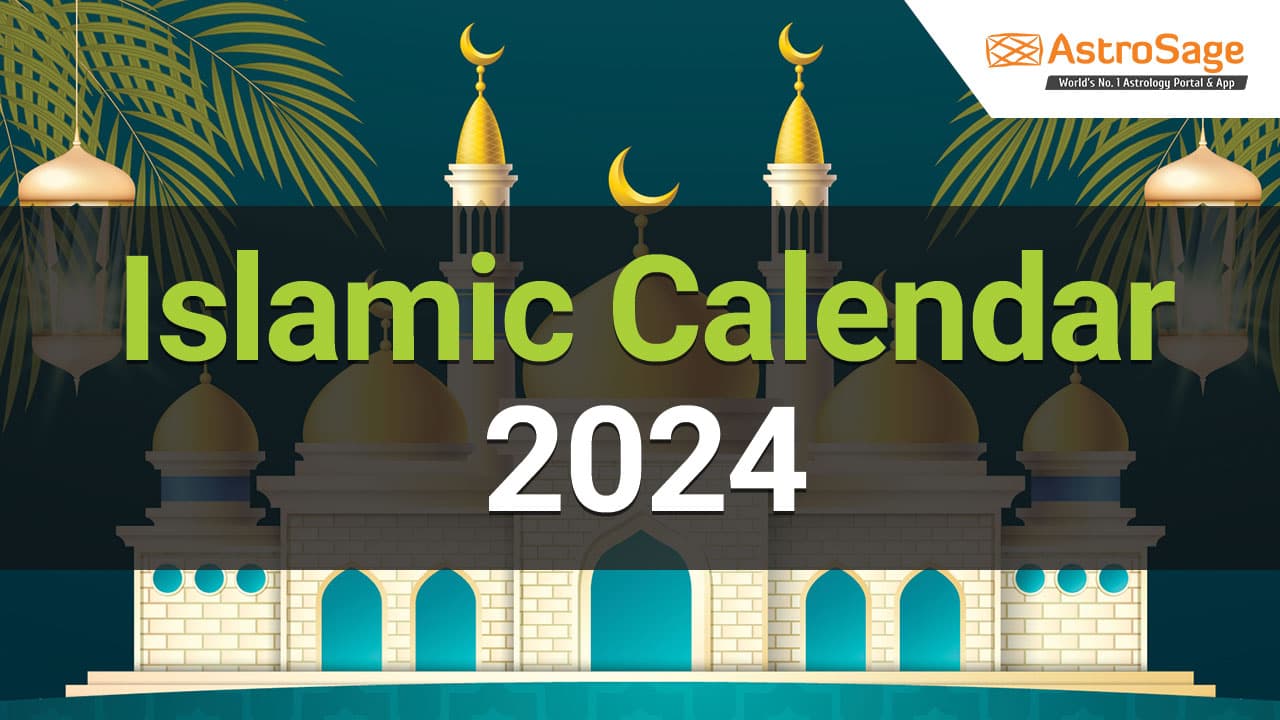 Islamic Calendar 2024: List Of Holidays And Special Occasions