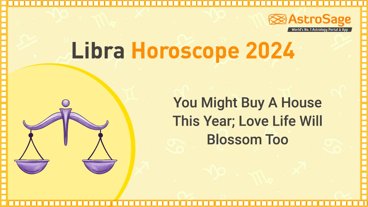 Libra Horoscope 2024