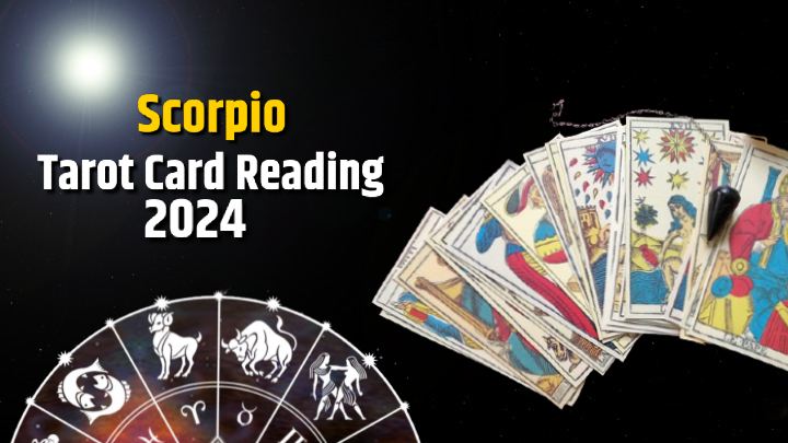 Read Scorpio Tarot Card Reading 2024