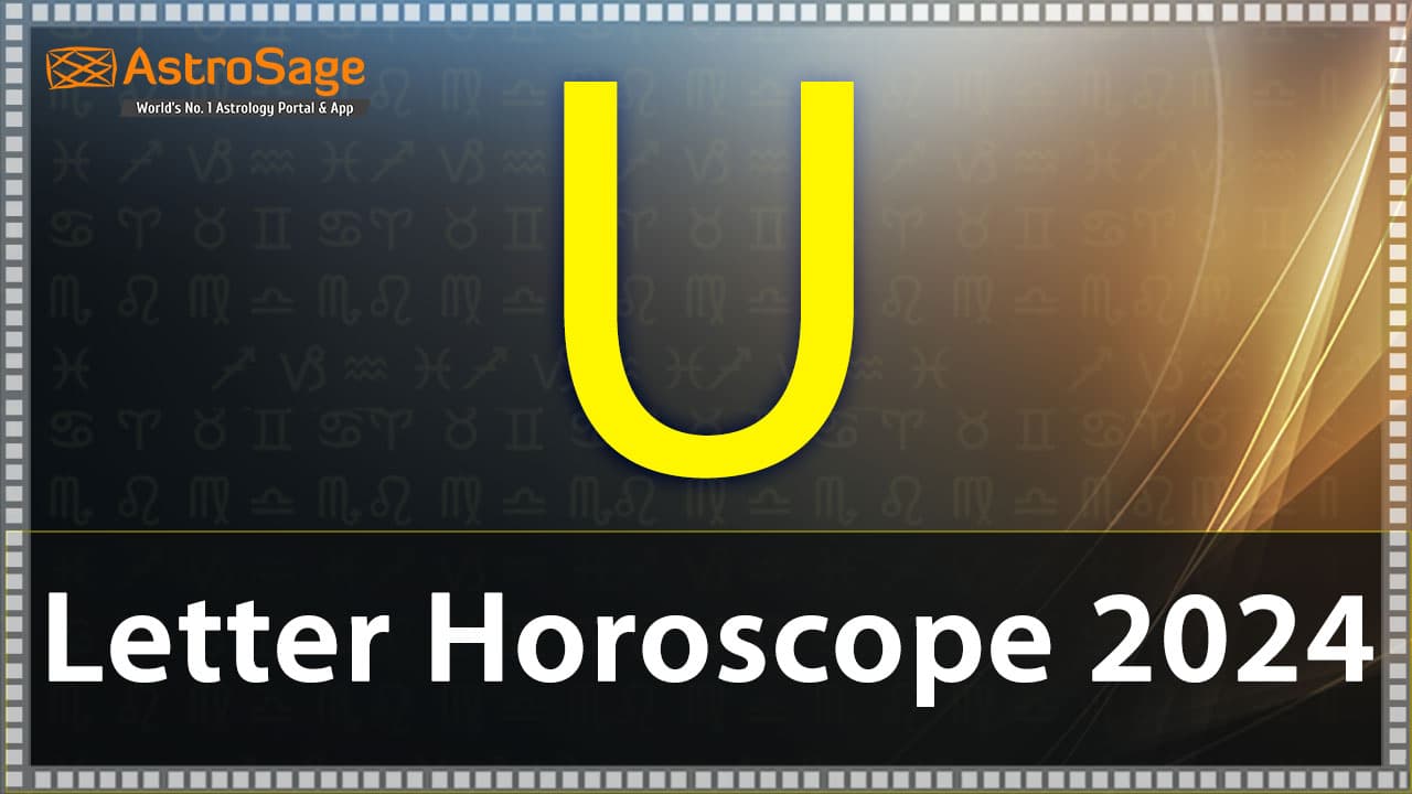 Read U Letter Horoscope 2024 & Get Insights Into Your Future