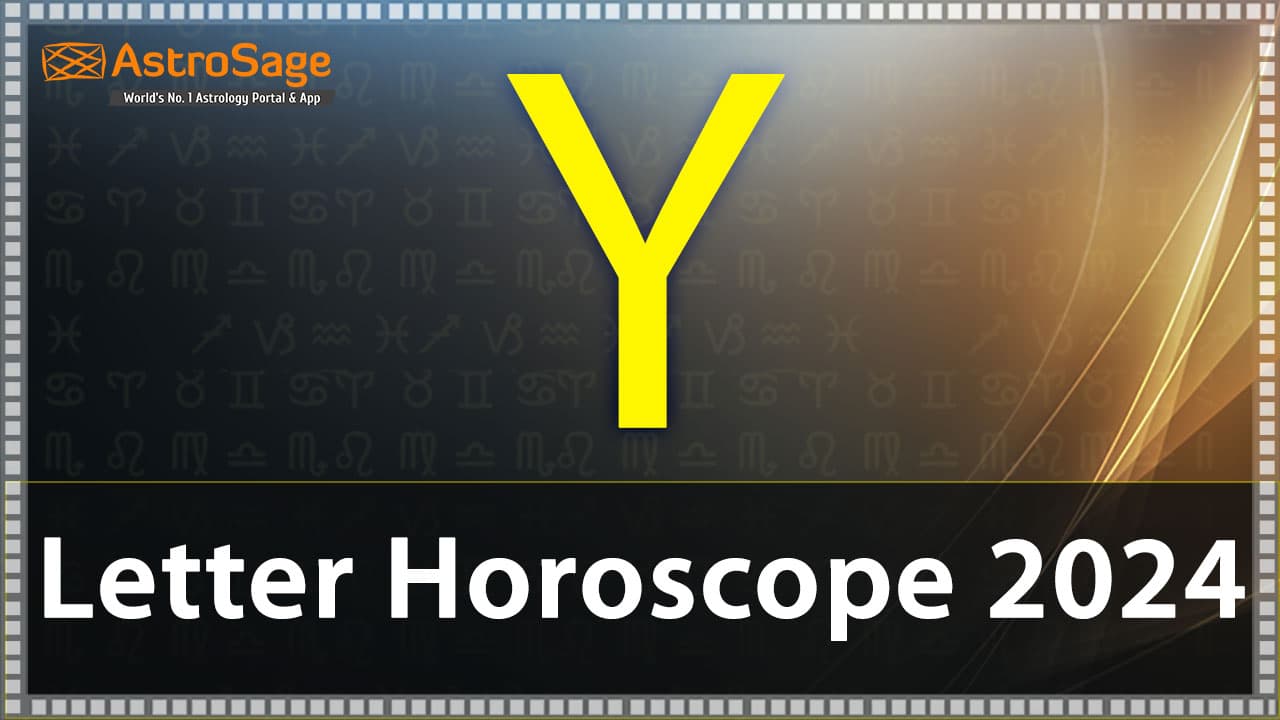 Y Letter Horoscope 2024