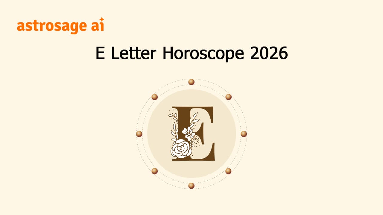 Read E Letter Horoscope 2026 & Get All Details