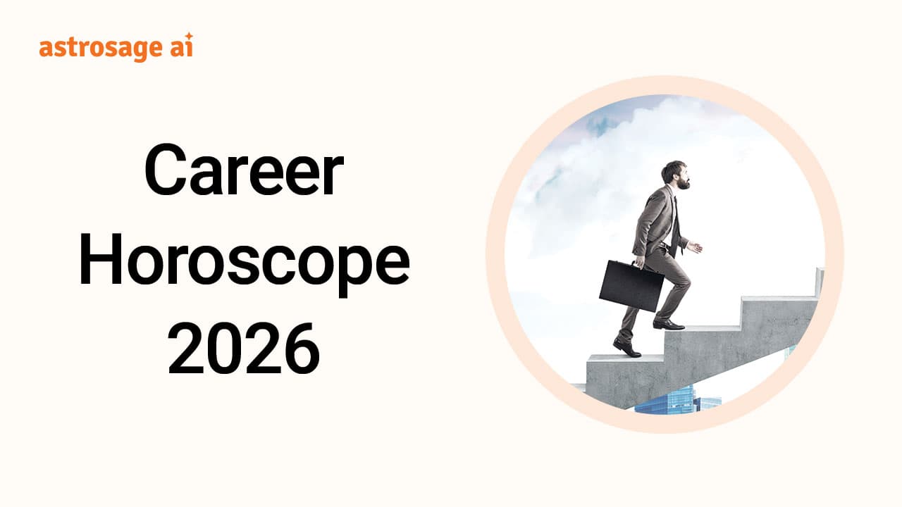 Read Your Career Horoscope 2026 Here!