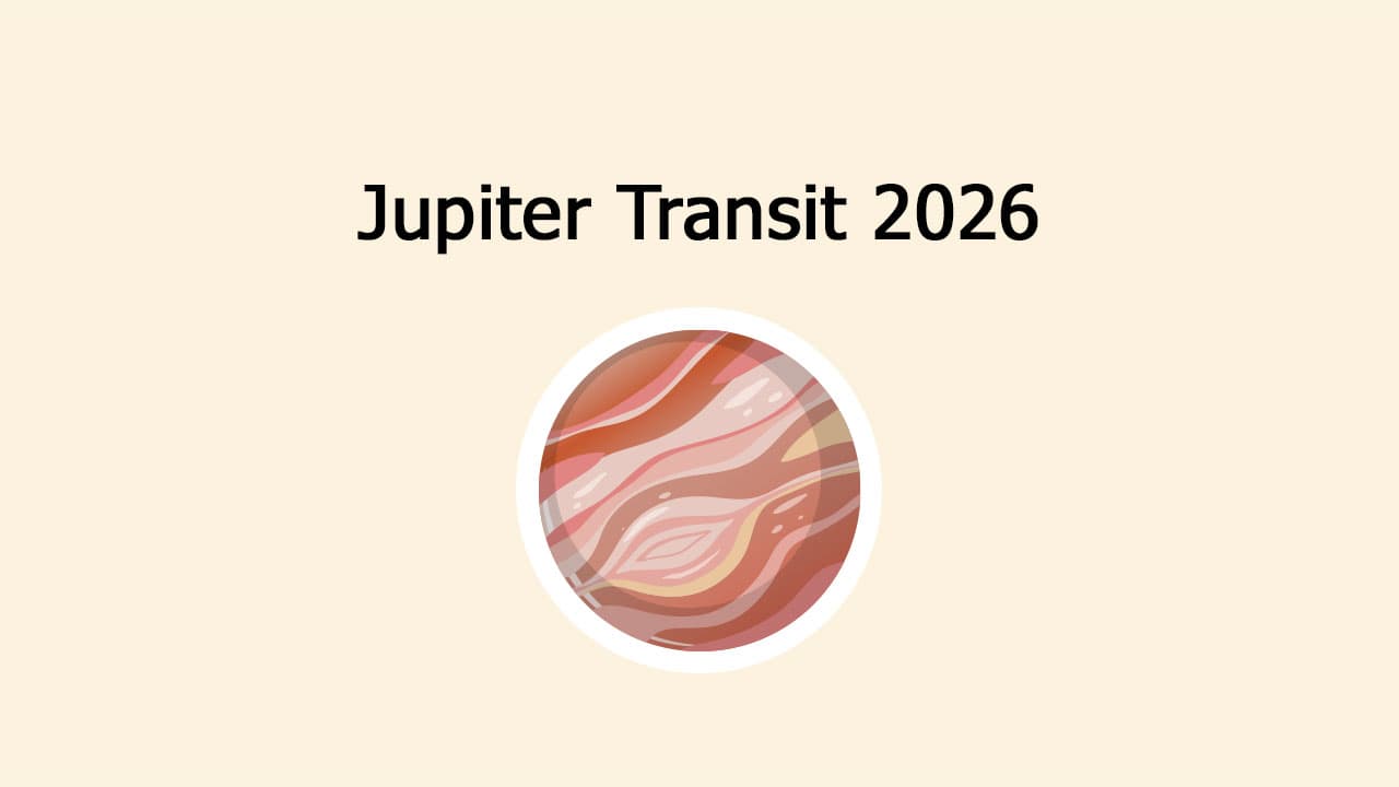 Jupiter transit, Jupiter transit, Jupiter transit 2026