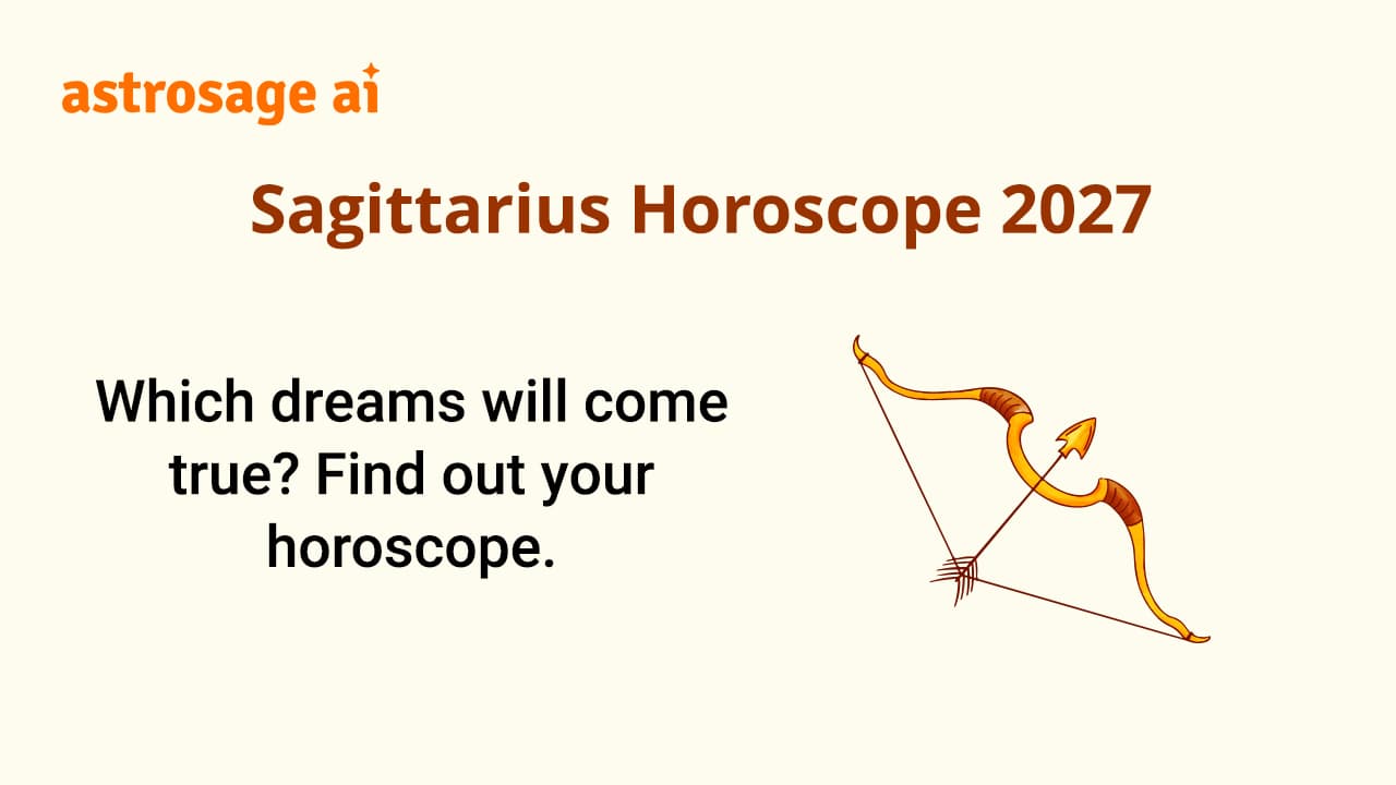 Sagittarius Horoscope 2027