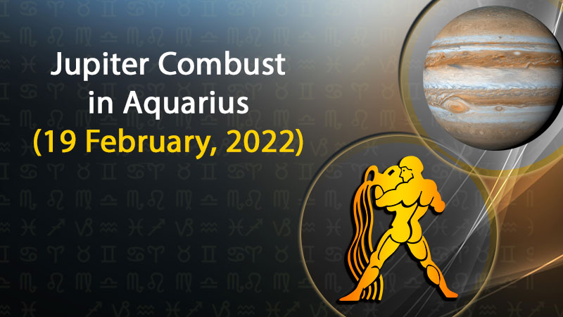 Jupiter Combust in Aquarius
