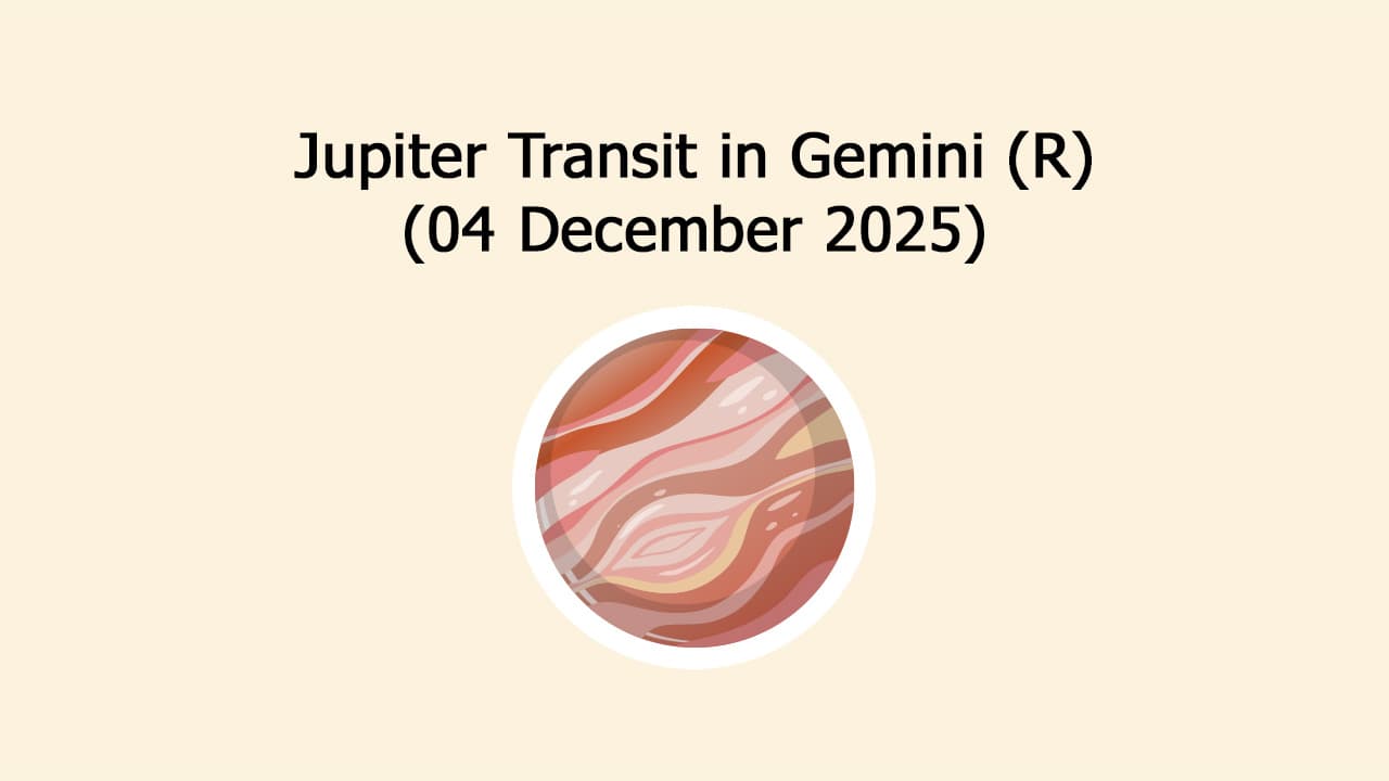 Jupiter Transit In Gemini (R)
