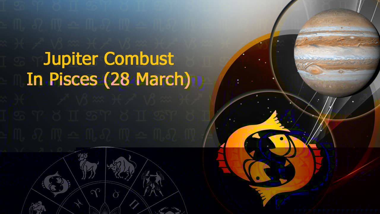 Jupiter Combust In Pisces