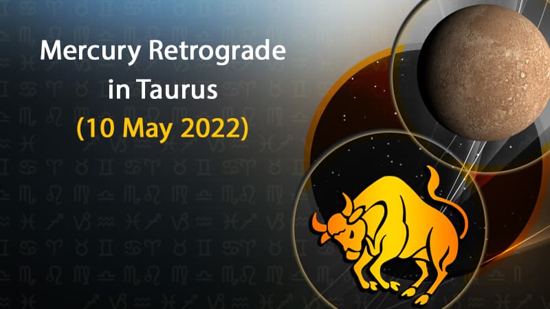 Mercury Retrograde in Taurus