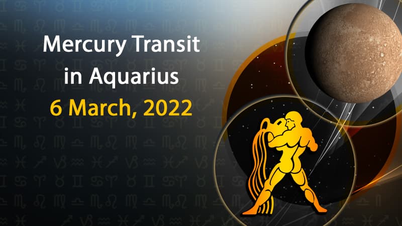 Mercury Transit in Aquarius