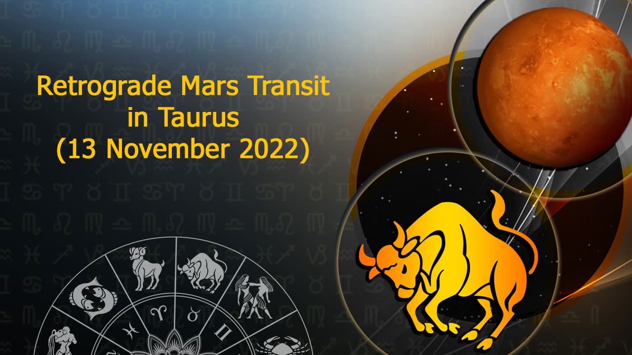 Retrograde Mars Transit in Taurus 13 November, 2022