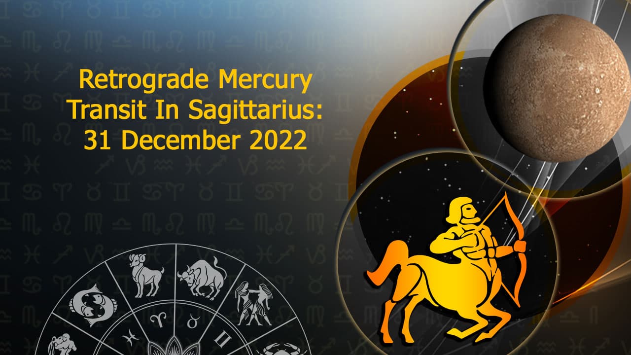 Retrograde Mercury Transit In Sagittarius
