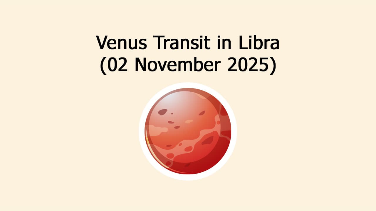 Learn About The Venus Transit in Libra On November 2nd, 2025!